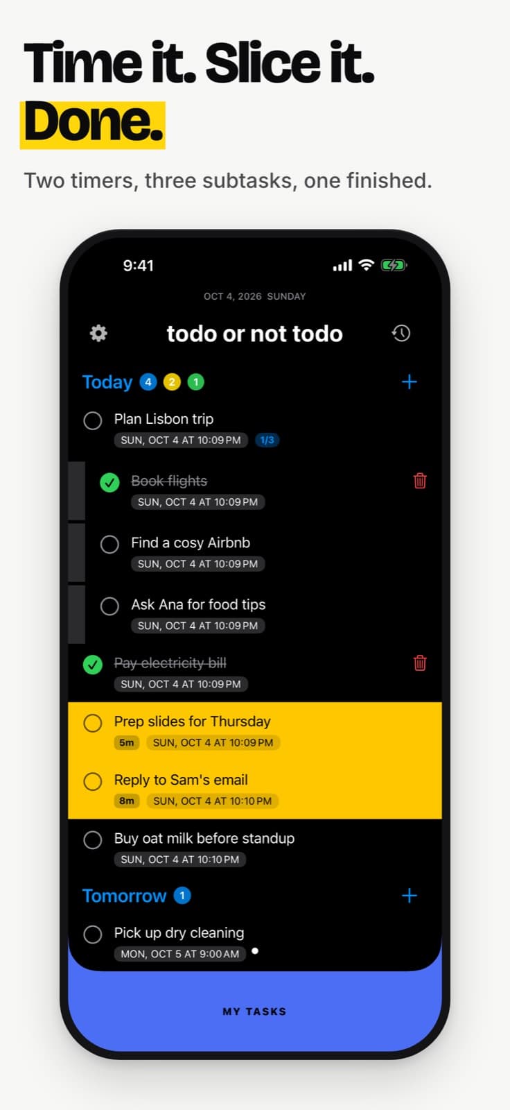 TONT task list with two timers running and subtasks: Time it. Slice it. Done.